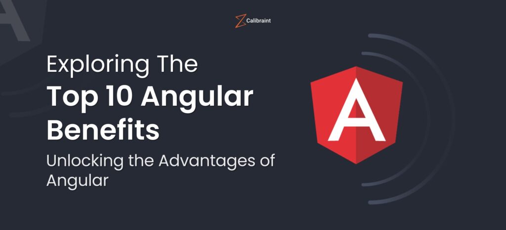 Benefits of Angular