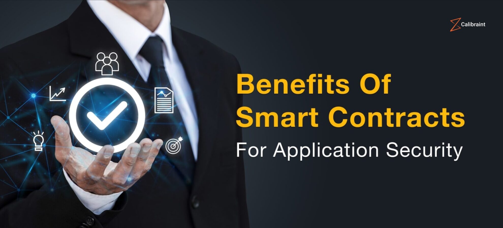 Top 6 Benefits Of Using Smart Contracts For Application Security
