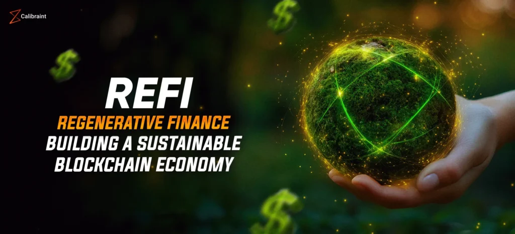 Regenerative Finance (ReFi): Building a Sustainable Blockchain Economy
