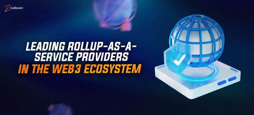 Leading Rollup as a Service Providers in the Web3 Ecosystem