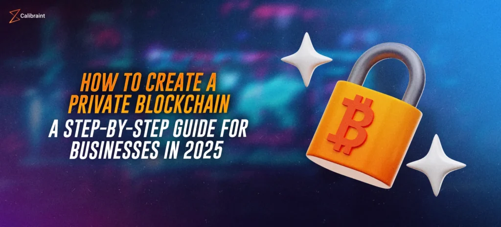 How to create a private blockchain