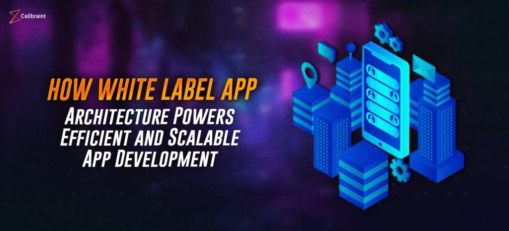 White label app architecture