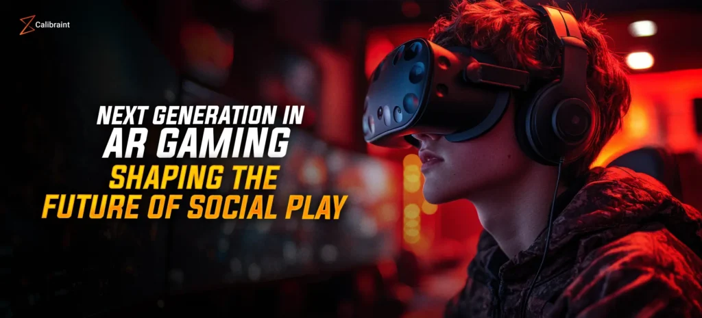Next Generation in AR Gaming