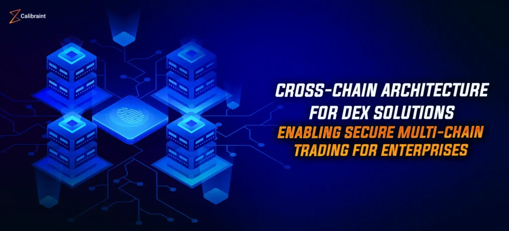Cross-Chain Architecture for DEX